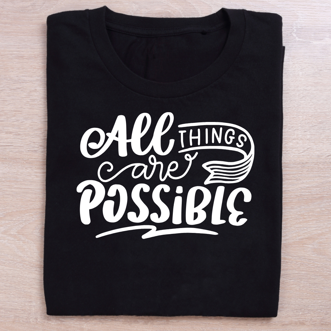 All Things Are Possible | Black