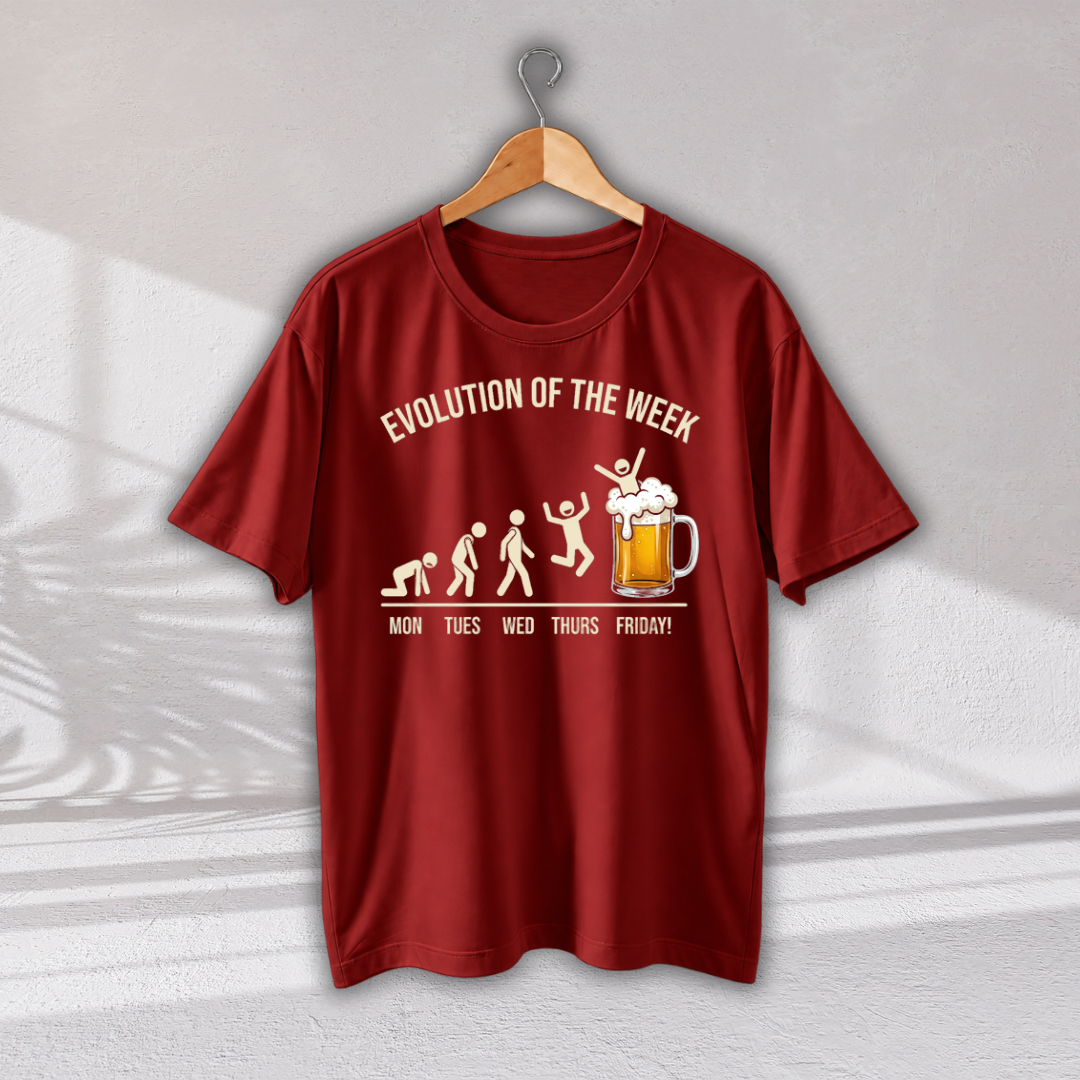 A red short-sleeve t-shirt hanging on a wooden hanger against a light gray wall. The shirt features a white graphic print depicting the evolution of humans with a beer mug at the end, captioned 'EVOLUTION OF THE WEEK' and 'MON TUES WED THURS FRIDAY!'.