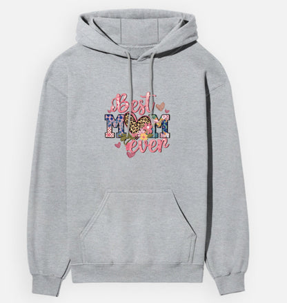 Gray hoodie with 'Best Mom Ever' text and floral design on a white background