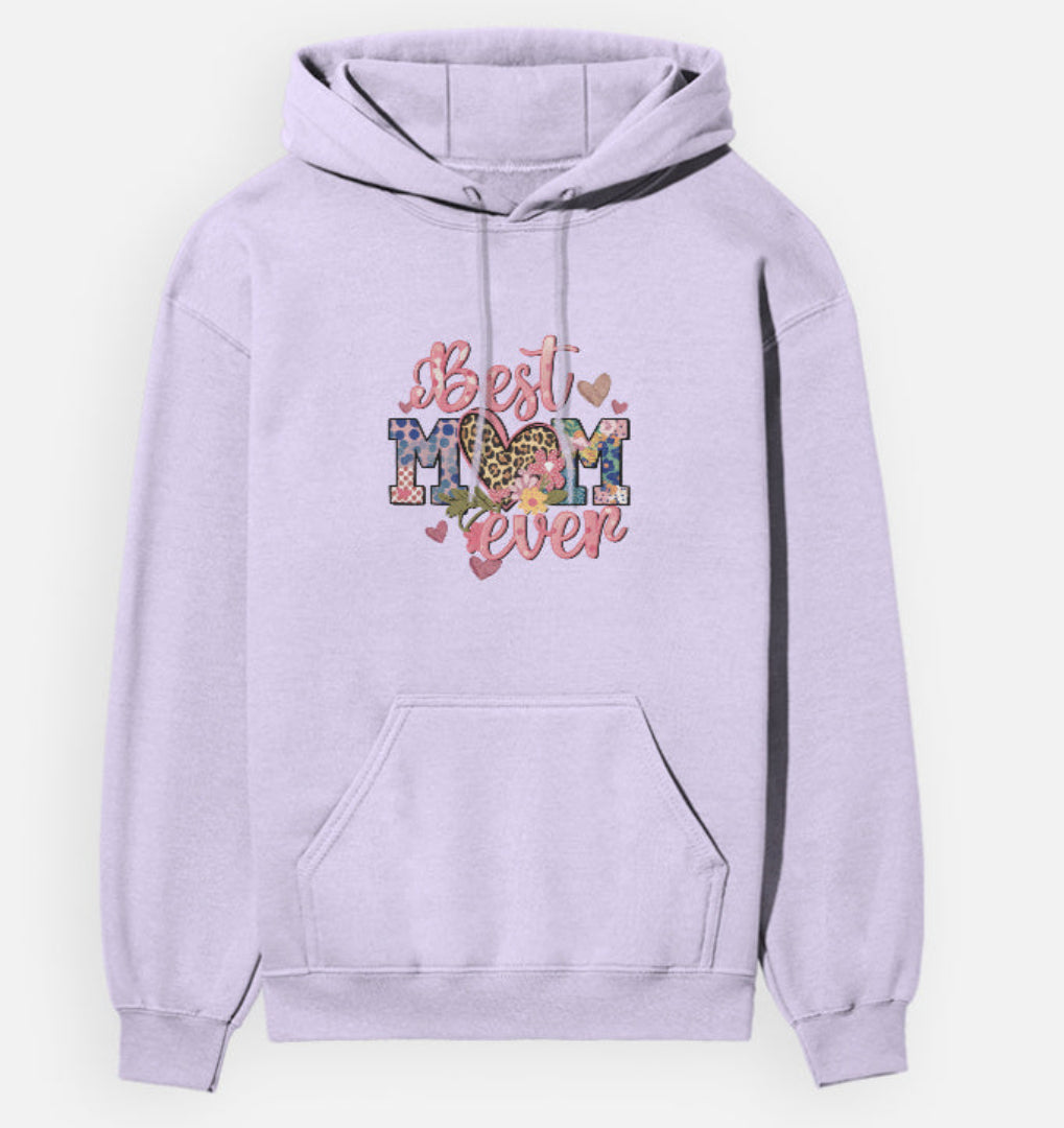 Lavender hoodie with 'Best Mom Ever' text on a white background