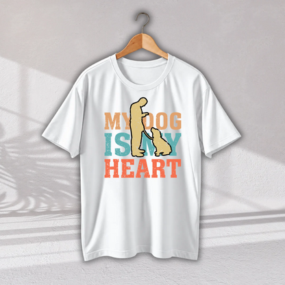 My Dog Is My Heart Unisex T-Shirt