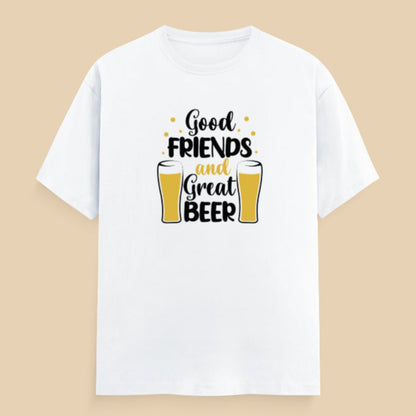 White t-shirt with 'Good Friends and Great Beer' text and beer glass graphics