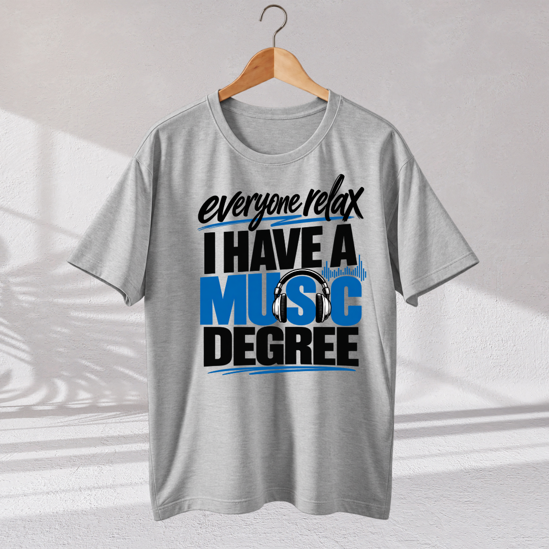 Have Music Degree Unisex Classic Crew T-Shirt