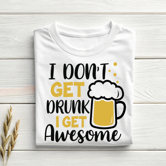 White t-shirt with humorous text and beer graphic on a wooden surface