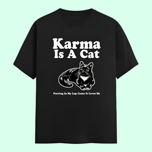 Karma Is A Cat Unisex Crew T-shirt Black