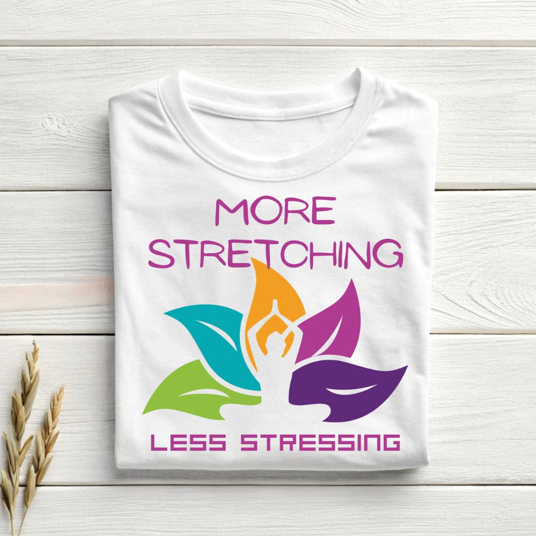 More Stretching Less Stressing White