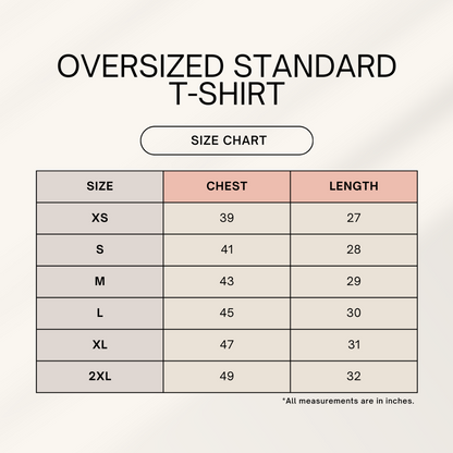 Oversized Standard T-Shirt chart